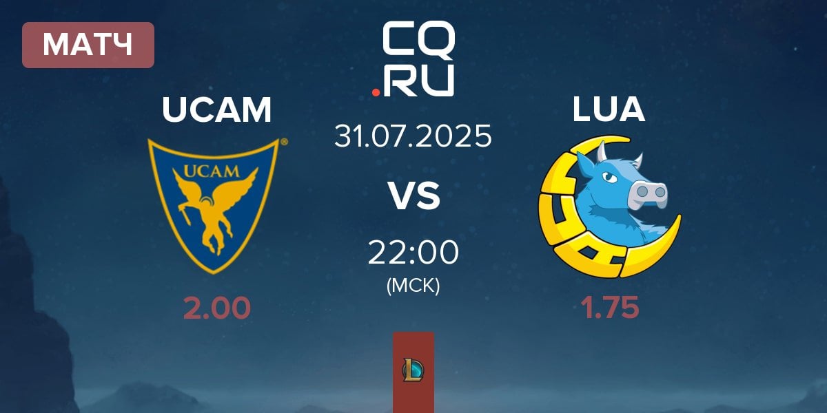 Матч UCAM Esports UCAM vs LUA Gaming LUA | 31.07