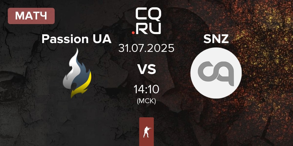 Матч Passion UA vs SENZA Esports SNZ | 31.07