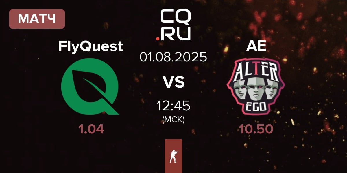 Матч FlyQuest vs Alter Ego AE | 01.08