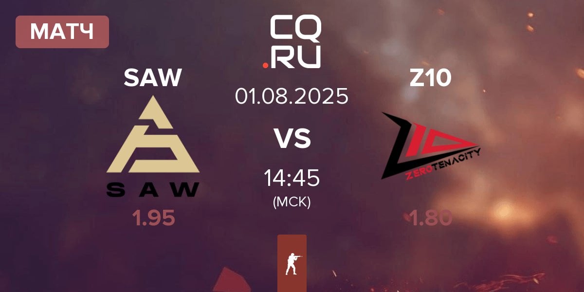 Матч SAW vs Zero Tenacity Z10 | 01.08
