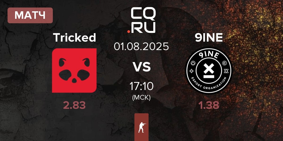 Матч Tricked eSports Tricked vs 9INE | 01.08