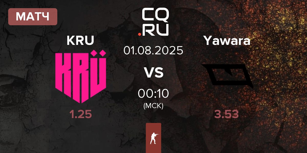 Матч KRU Esport KRU vs Yawara Esports Yawara | 01.08