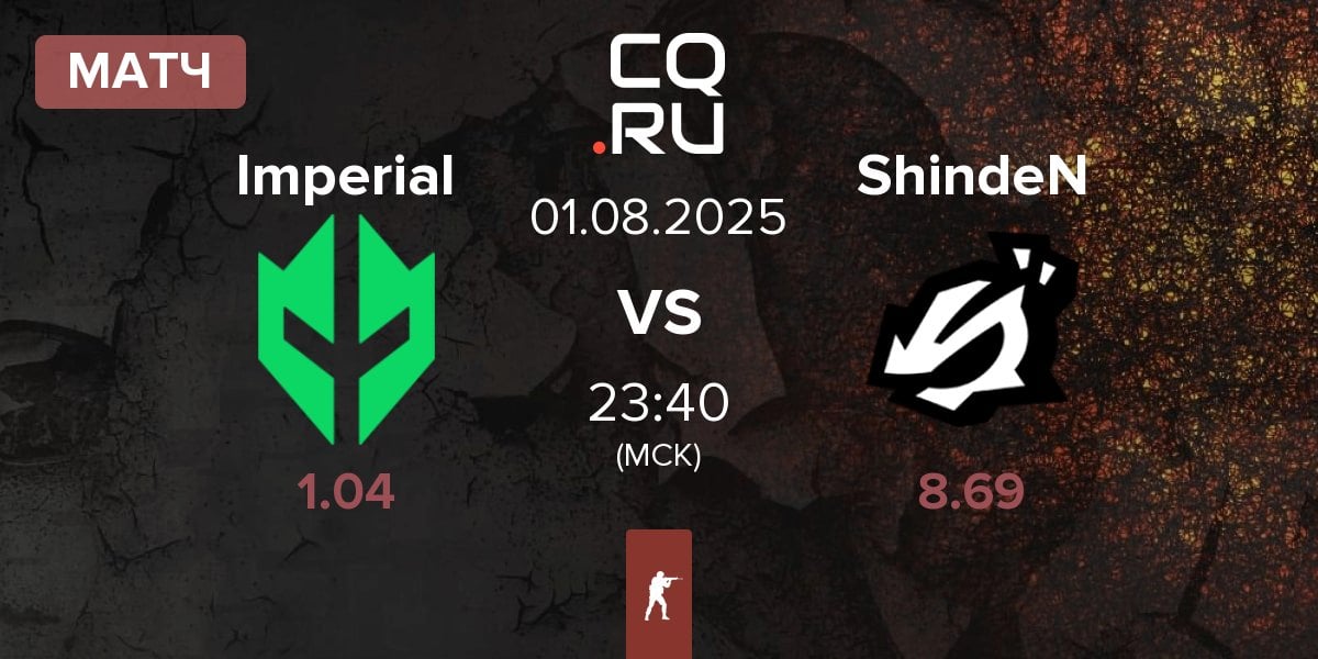 Матч Imperial Esports Imperial vs ShindeN | 01.08