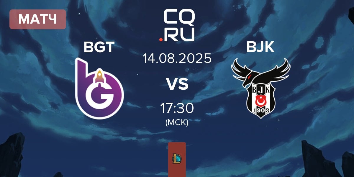 Матч BoostGate Esports BGT vs Besiktas Esports BJK | 14.08