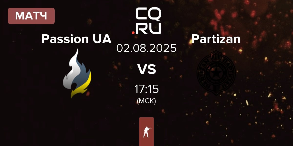 Матч Passion UA vs Partizan Esports Partizan | 02.08