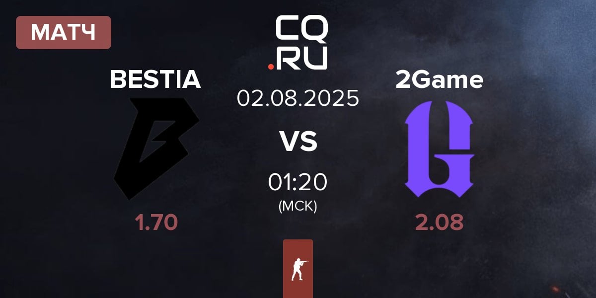 Матч BESTIA vs 2GAME 2Game | 02.08