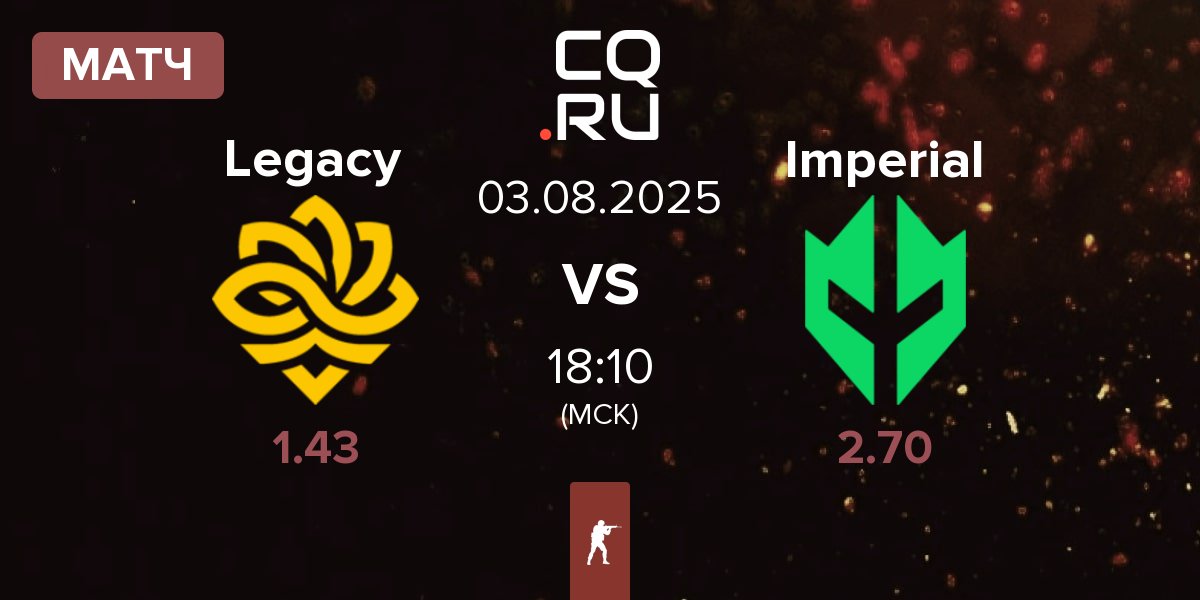 Матч Legacy vs Imperial Esports Imperial | 03.08