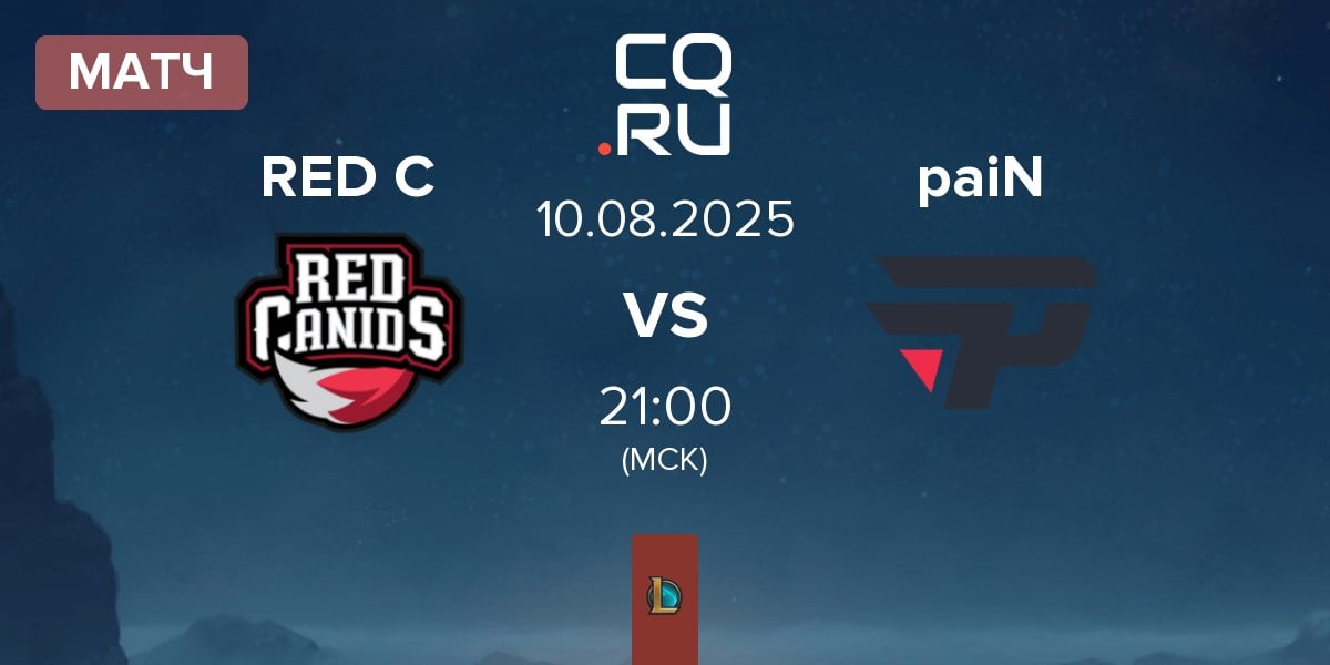Матч RED Canids RED C vs paiN Gaming paiN | 10.08