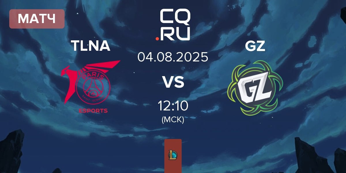 Матч Talon Academy TLNA vs Ground Zero Gaming GZ | 04.08