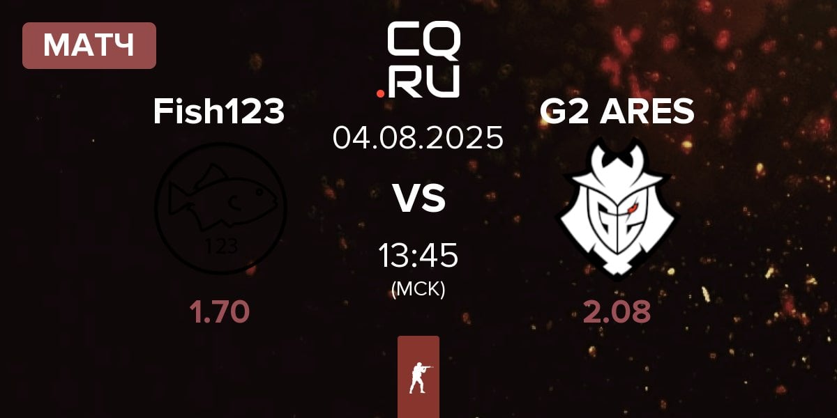Матч Fish123 vs G2 Ares G2 ARES | 04.08