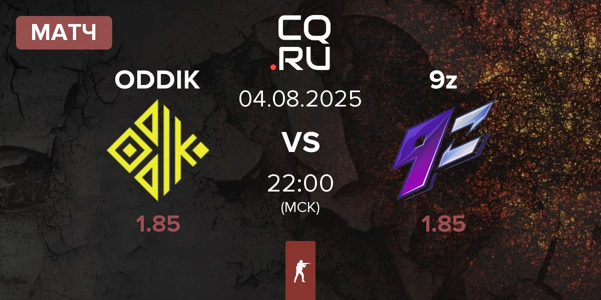 Матч ODDIK vs 9z Team 9z | 04.08