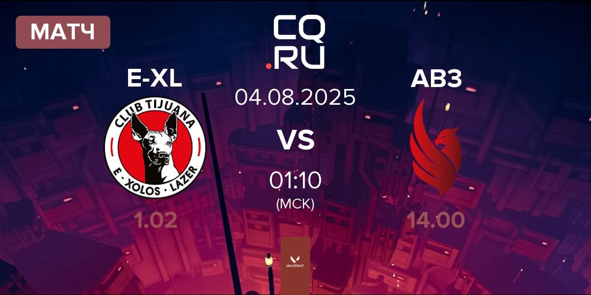 Матч E-Xolos LAZER E-XL vs AB3 Esports AB3 | 04.08