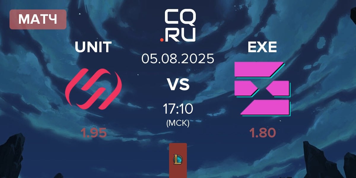 Матч Team UNiTY UNIT vs EXILE esports EXE | 05.08