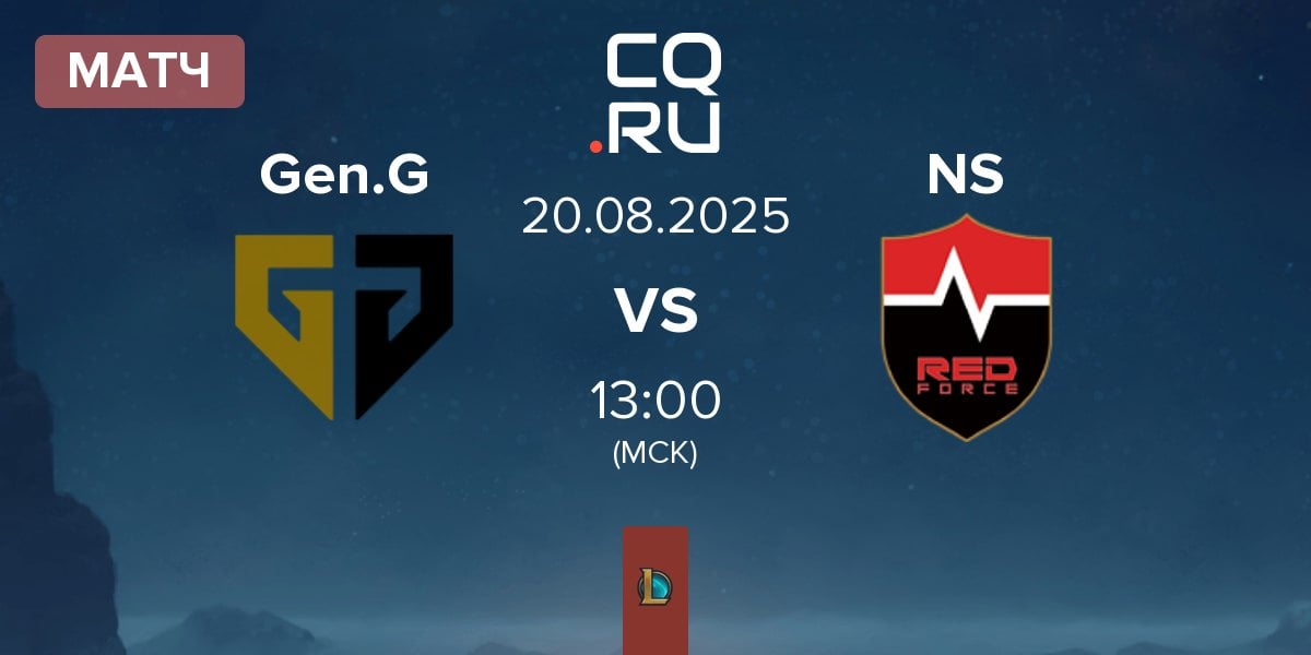 Матч Gen.G Esports Gen.G vs Nongshim RedForce NS | 20.08