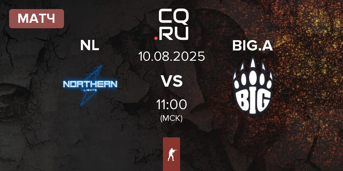 Матч Northern Lights NL vs BIG Academy BIG.A | 10.08