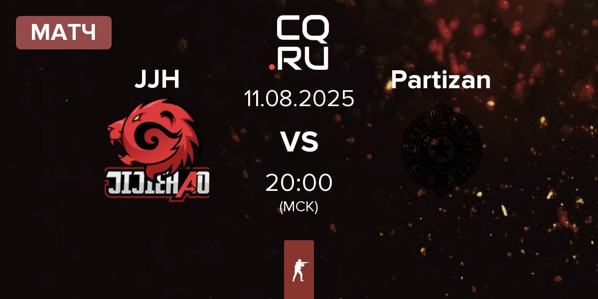 Матч JiJieHao JJH vs Partizan Esports Partizan | 11.08