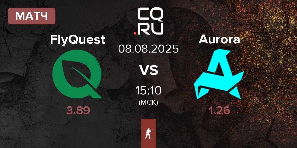 Матч FlyQuest vs Aurora Gaming Aurora | 08.08