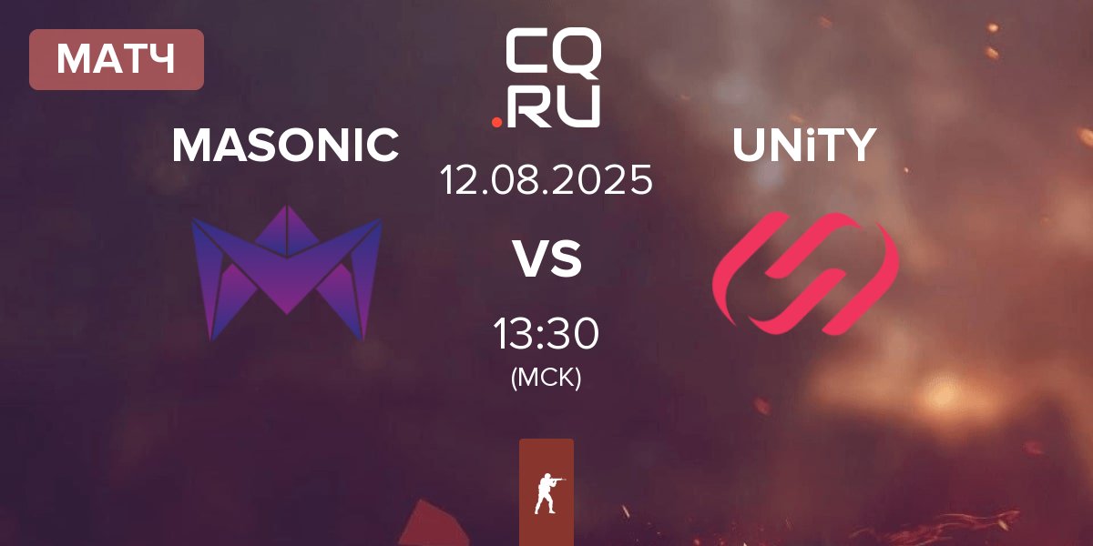 Матч MASONIC vs UNiTY Esports UNiTY | 12.08