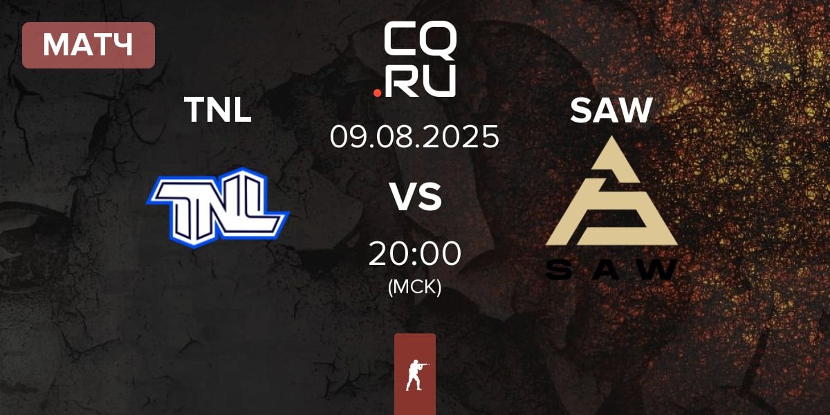 Матч TEAM NEXT LEVEL TNL vs SAW | 09.08