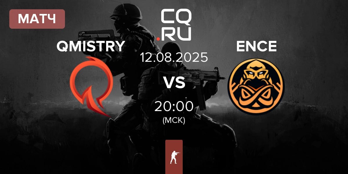 Матч QMISTRY vs ENCE | 12.08