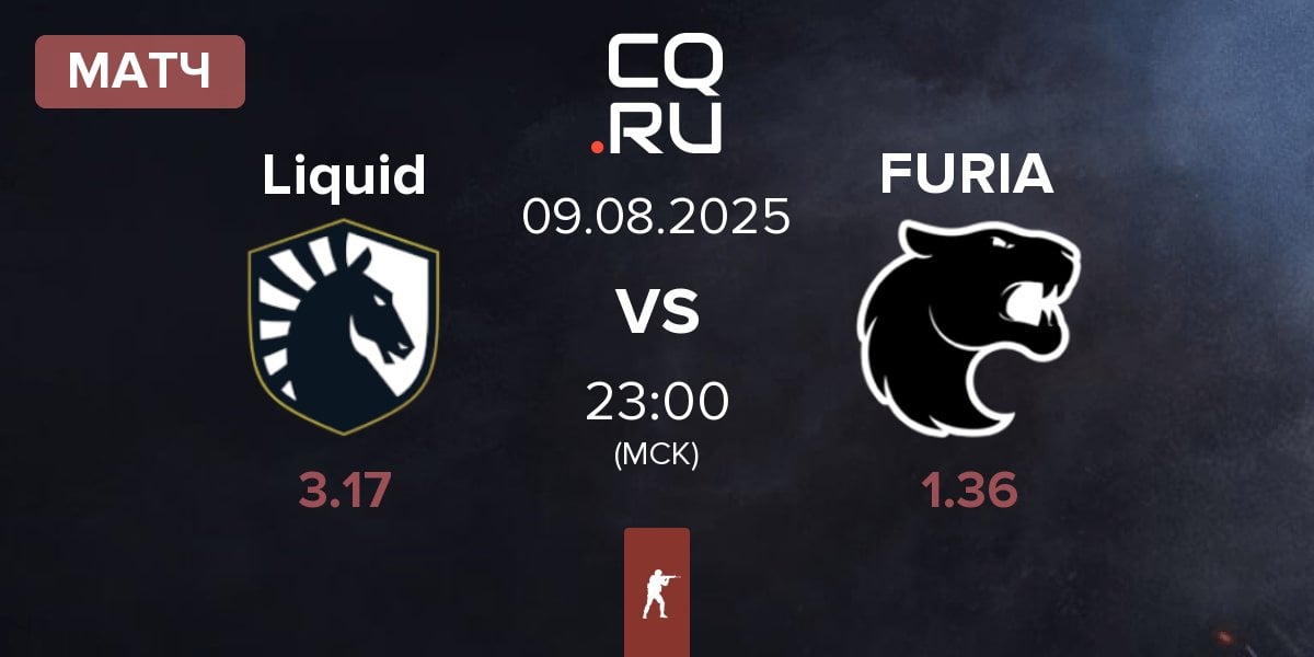 Матч Team Liquid Liquid vs FURIA Esports FURIA | 09.08