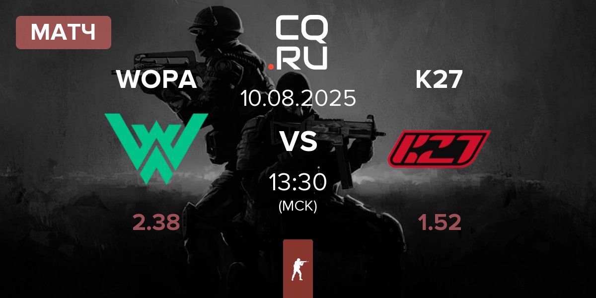 Матч WOPA Esport WOPA vs K27 | 10.08