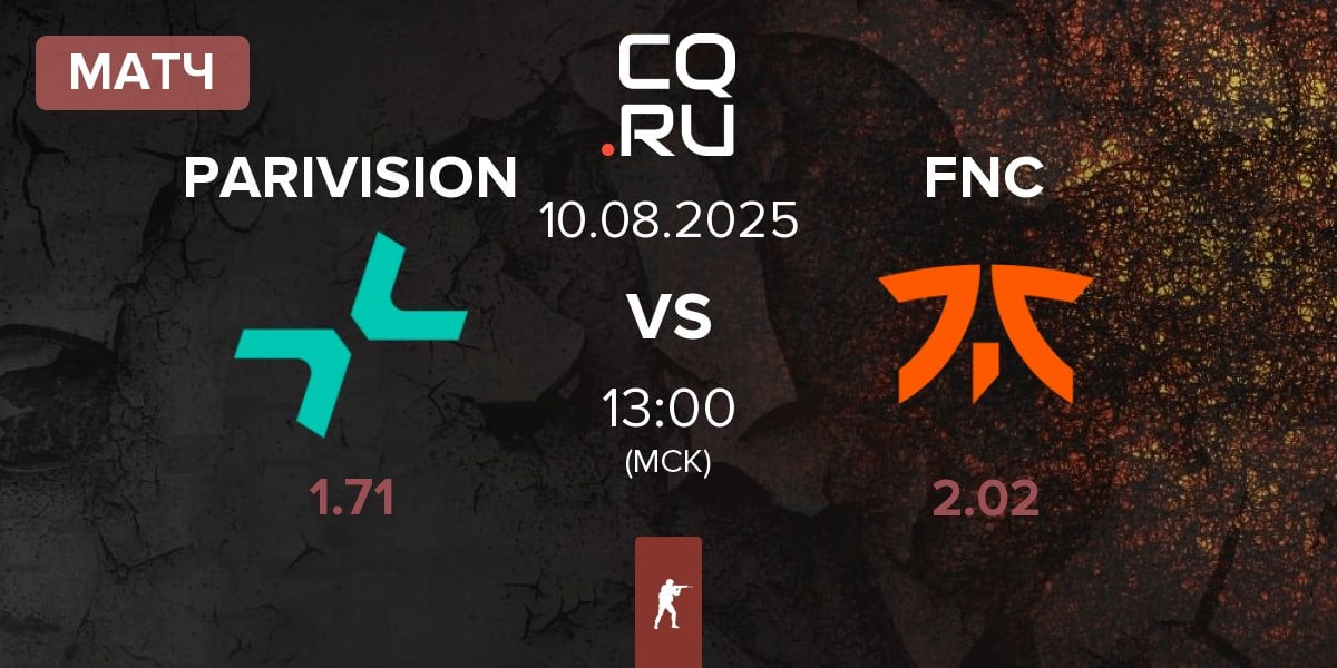 Матч PARIVISION vs Fnatic FNC | 10.08