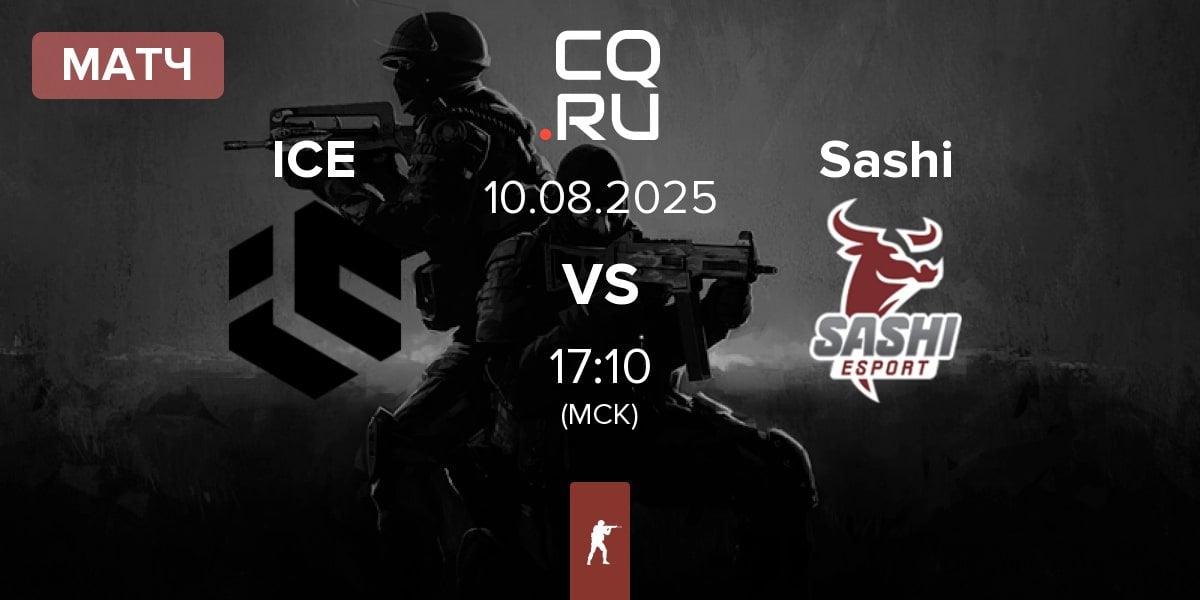 Матч Inner Circle Esports ICE vs Sashi Esport Sashi | 10.08