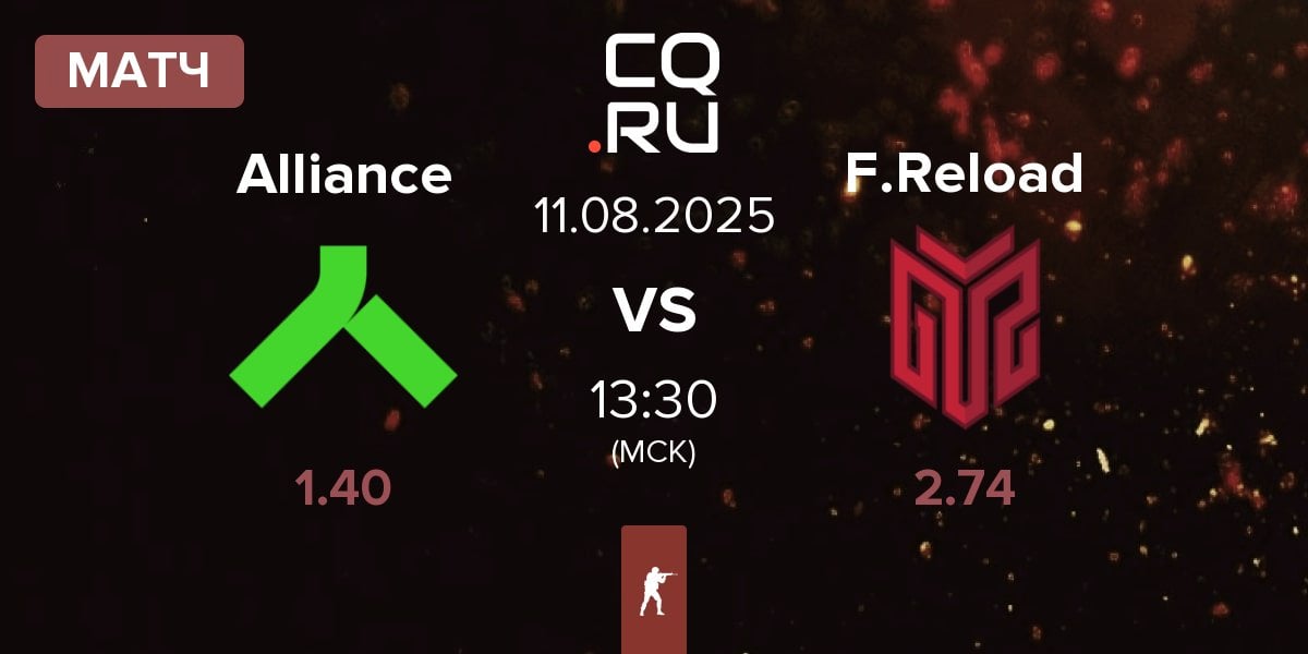 Матч Alliance vs FORZE Reload F.Reload | 11.08