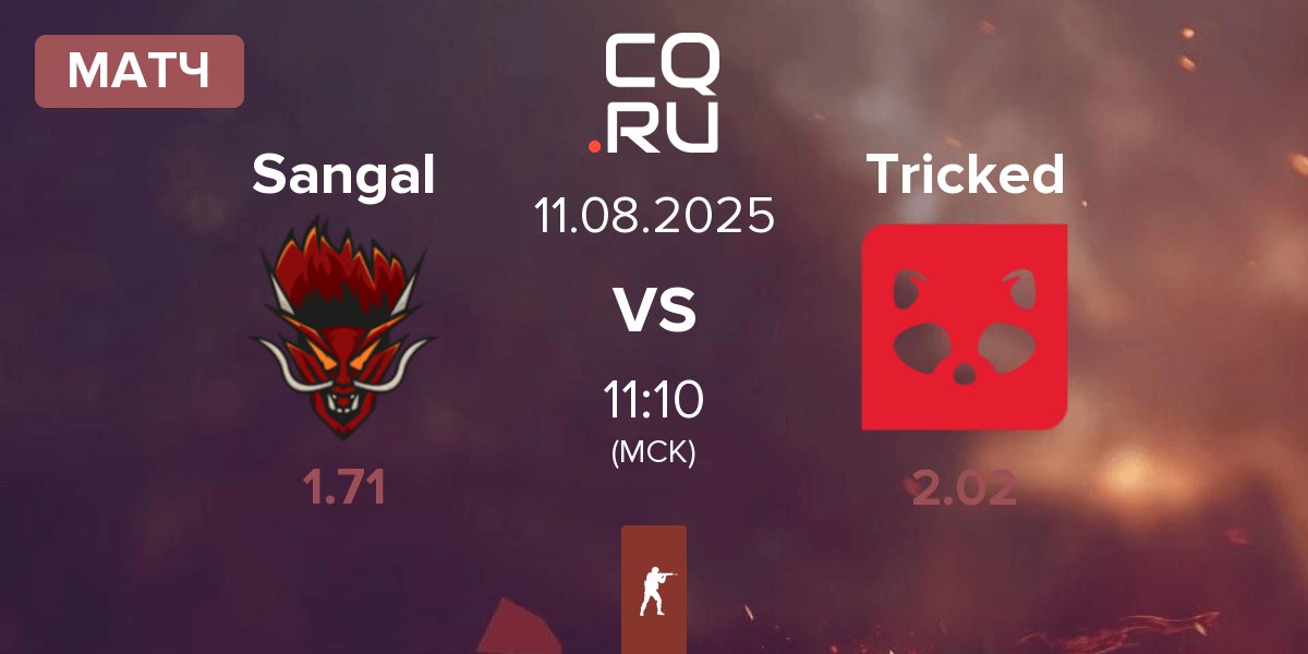 Матч Sangal Esports Sangal vs Tricked eSports Tricked | 11.08