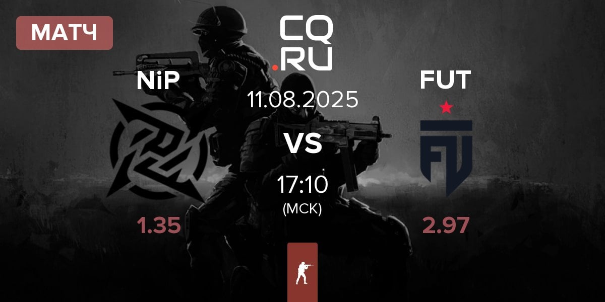 Матч Ninjas in Pyjamas NiP vs FUT Esports FUT | 11.08