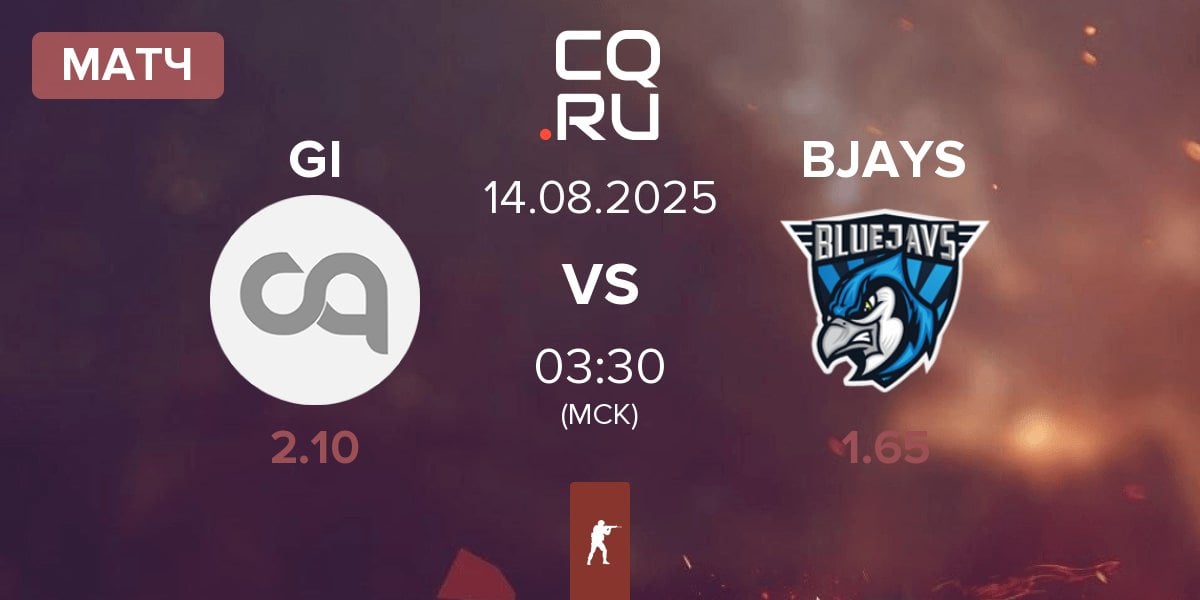 Матч Getting Info GI vs BLUEJAYS BJAYS | 14.08