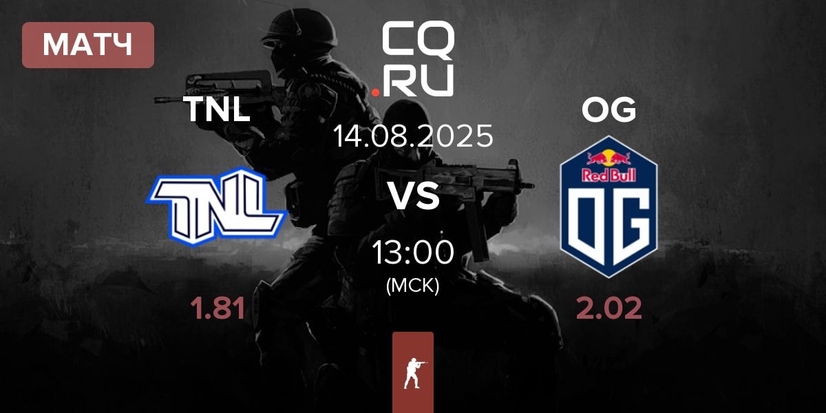 Матч TEAM NEXT LEVEL TNL vs OG Gaming OG | 14.08