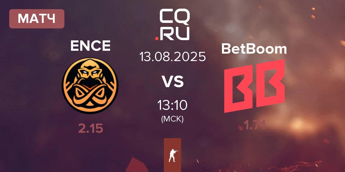Матч ENCE vs BetBoom | 13.08