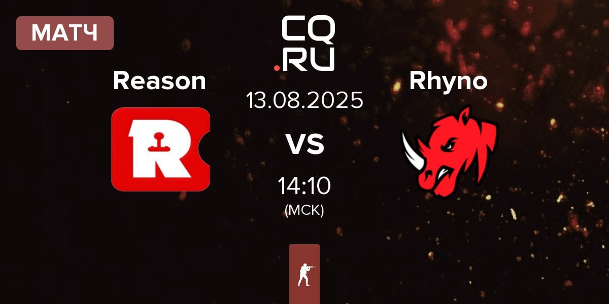 Матч Reason Gaming Reason vs Rhyno Esports Rhyno | 13.08