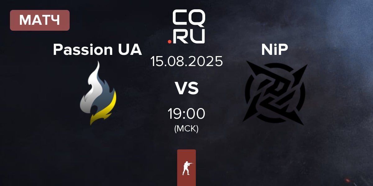 Матч Passion UA vs Ninjas in Pyjamas NiP | 15.08