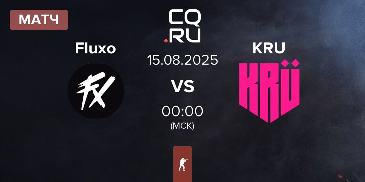 Матч Fluxo vs KRU Esport KRU | 15.08