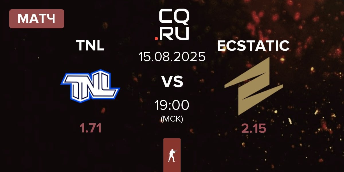 Матч TEAM NEXT LEVEL TNL vs ECSTATIC | 15.08