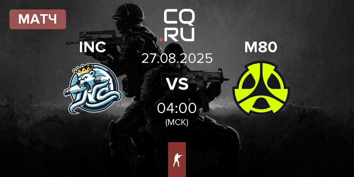 Матч InControl INC vs M80 | 27.08