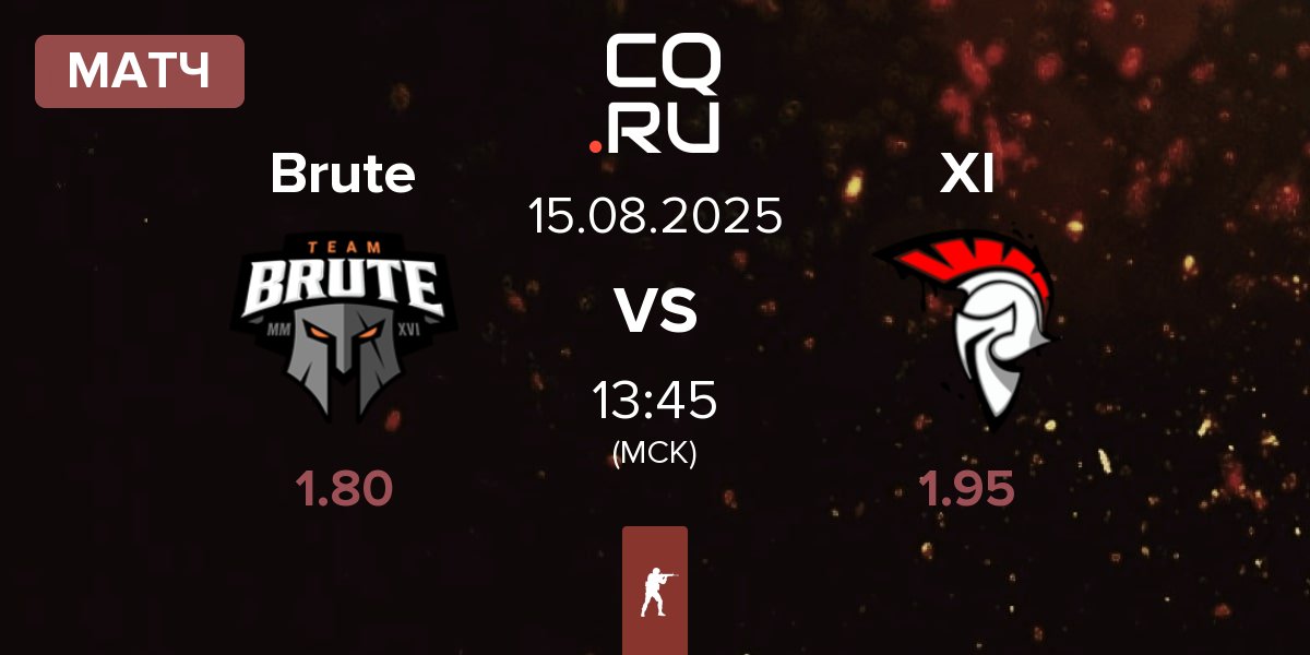 Матч Brute vs XI Esport XI | 15.08