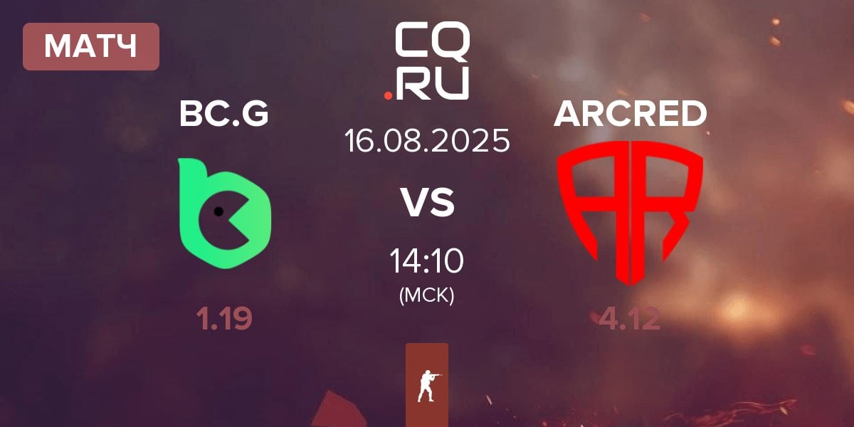 Матч BC.Game Esports BC.G vs ARCRED | 16.08