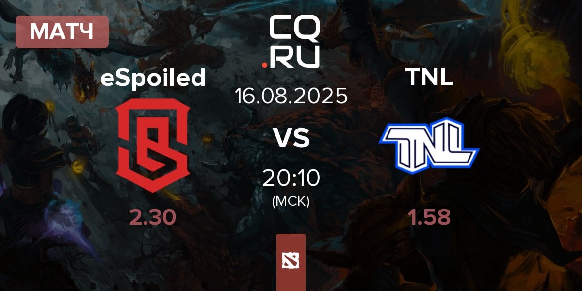 Матч eSpoiled vs TEAM NEXT LEVEL TNL | 16.08