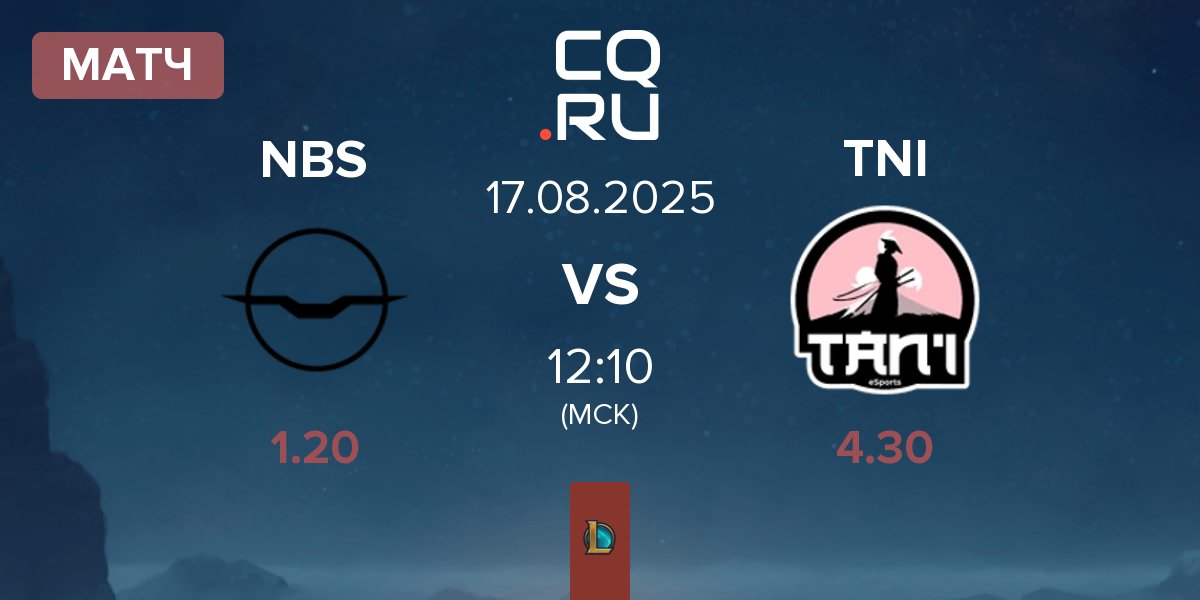 Матч Nightbirds NBS vs Tan'i eSports CZ TNI | 17.08