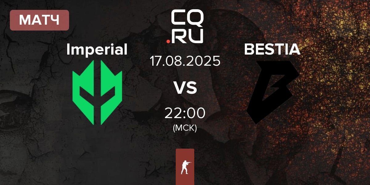 Матч Imperial Esports Imperial vs BESTIA | 17.08