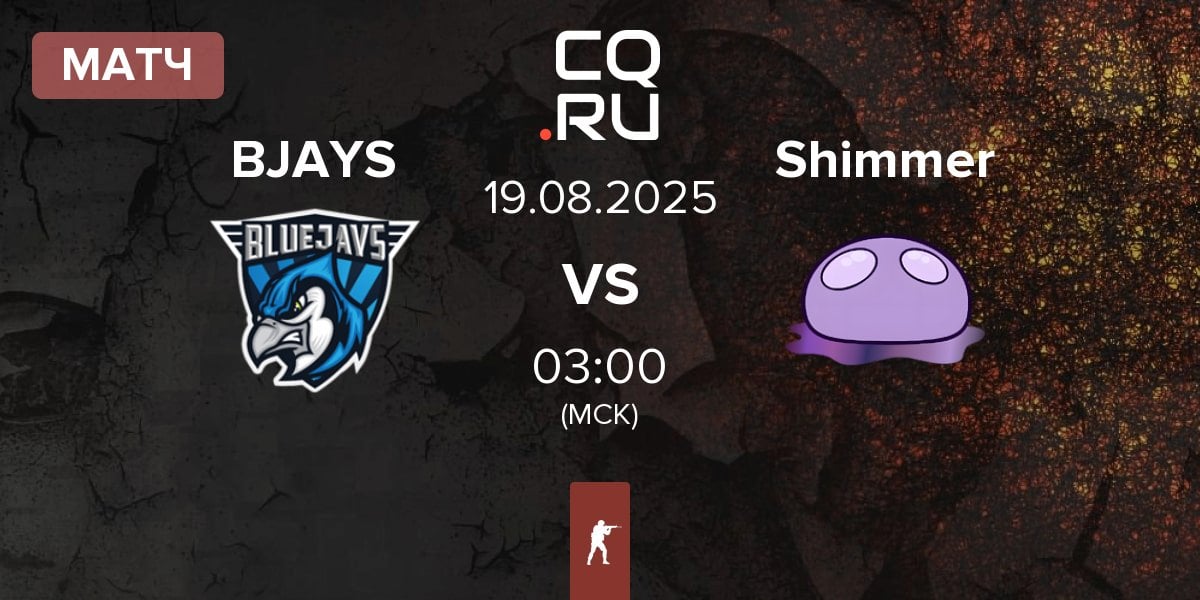 Матч BLUEJAYS BJAYS vs Shimmer | 19.08