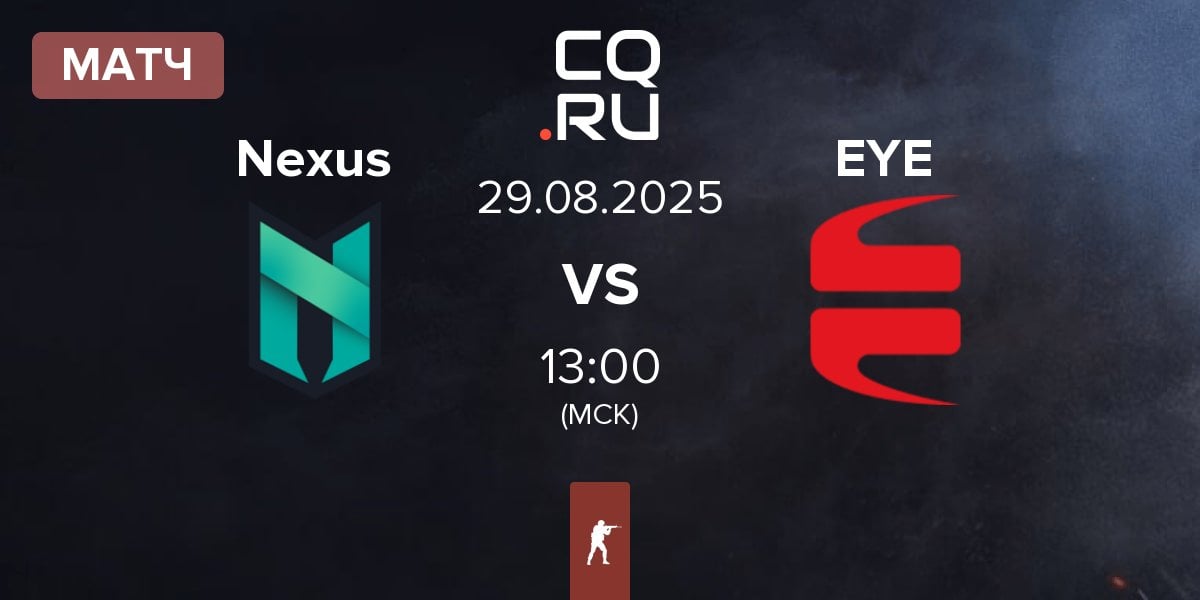 Матч Nexus Gaming Nexus vs EYEBALLERS EYE | 29.08