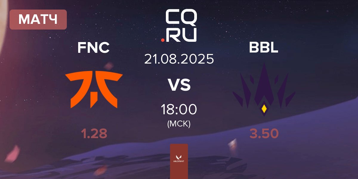 Матч Fnatic FNC vs BBL Esports BBL | 21.08