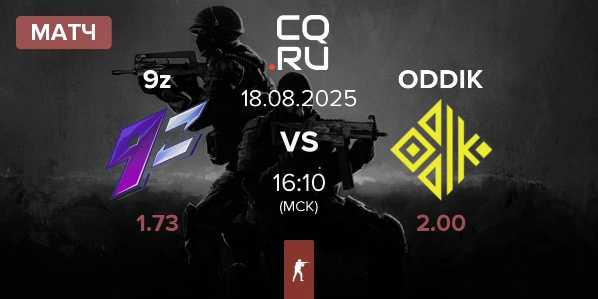 Матч 9z Team 9z vs ODDIK | 18.08