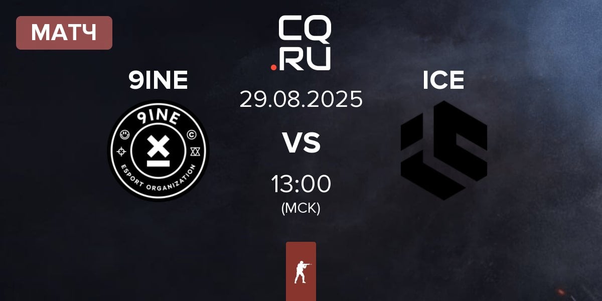 Матч 9INE vs Inner Circle Esports ICE | 29.08