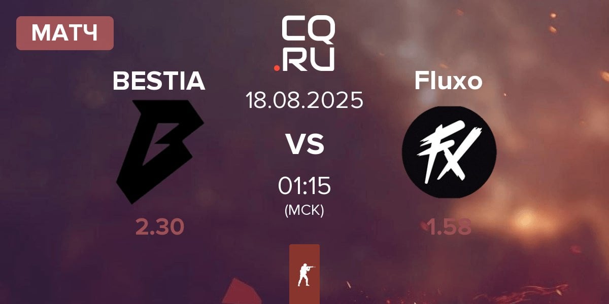 Матч BESTIA vs Fluxo | 18.08